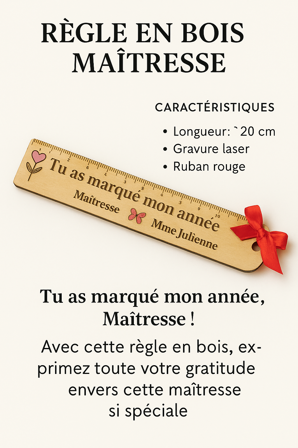 Règle en bois personnalisée "Tu as marqué mon année"